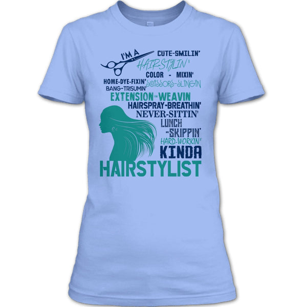 I'm A Hair Stylist T Shirt, Coolest Hair Stylist T Shirt