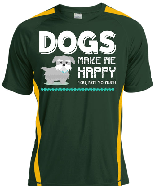 Dogs Make Me Happy You T Shirt, I Love My Dog T Shirt