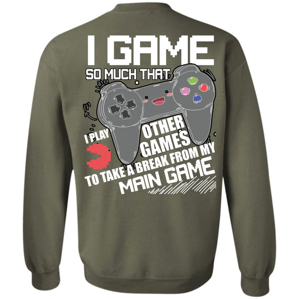 I Play Other Games T Shirt, I Love Gaming Sweatshirt