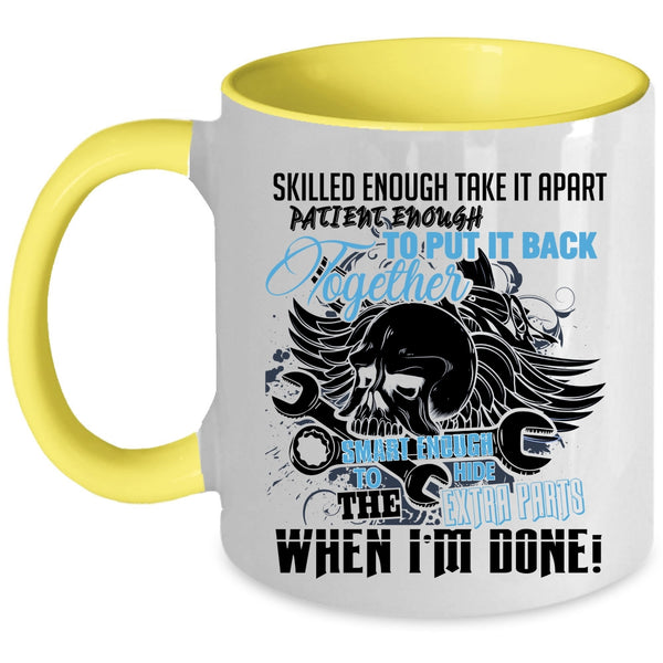 Mechanics Coffee Mug, Smart Enough To Hide The Extra Parts Accent Mug