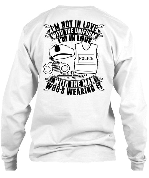 I'm In Love Police With The Man T Shirt, I Love Police T Shirt