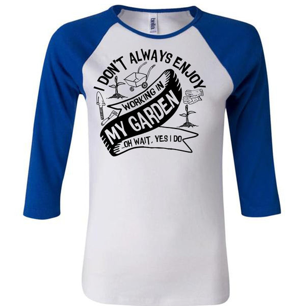 Working In My Garden T Shirt, I Love Gardening T Shirt, Awesome T-Shirts