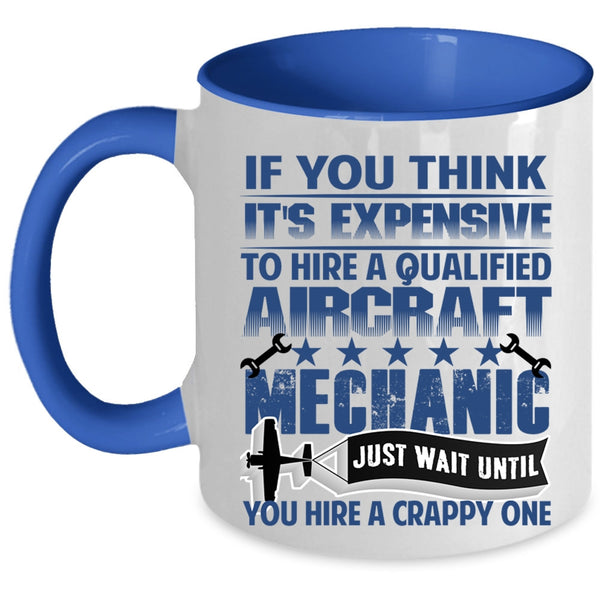 Cute Aircraft Mechanics Coffee Mug, Aircraft Mechanic Accent Mug
