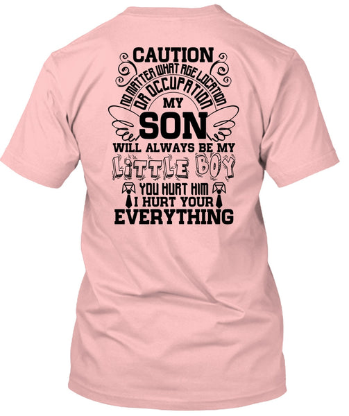 My Son Will Always Be My Little Boy T Shirt, I Love Son T Shirt