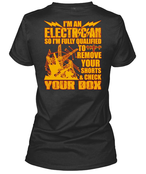 I'm An Electrician T Shirt, Check Your Box T Shirt