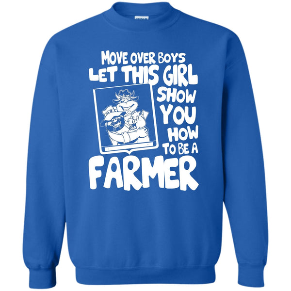 Show How To Be A Farmer T Shirt, Coolst Farmer Girls Sweatshirt
