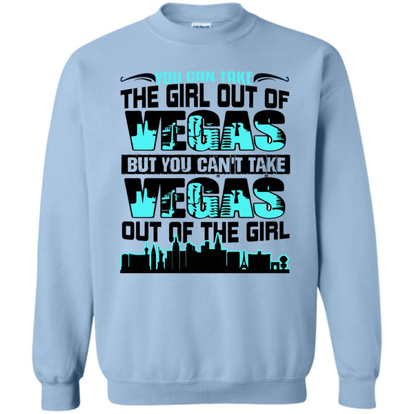 Coolest Vegas T Shirt, Take Girl Out Of Vegas Sweatshirt