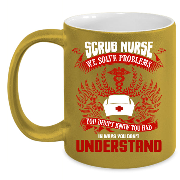 Scrub Nurse Coffee Mug, Cute Gift For Nurses Coffee Cup