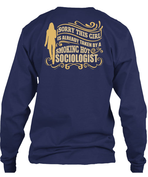Smoking Hot Sociologist T Shirt, Being A Sociologist T Shirt