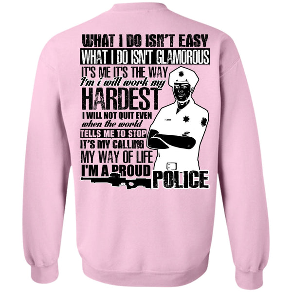 I Love Police T Shirt, I'm A Proud Police Sweatshirt