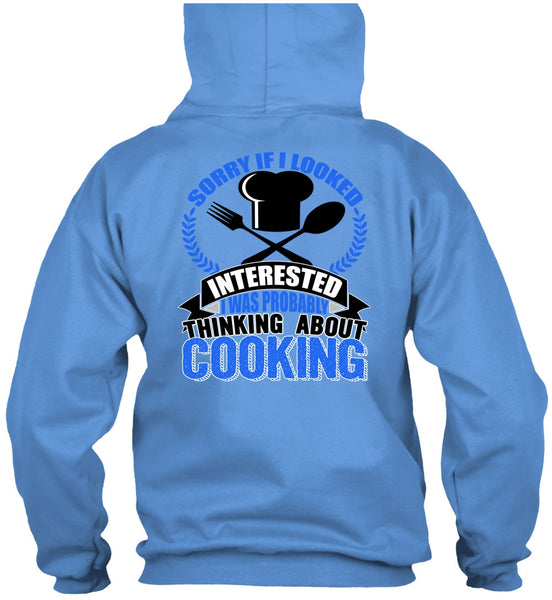 Thinking About Cooking T Shirt, I Love Chef T Shirt