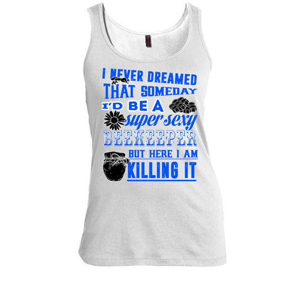 I'd Be A Sexy Beekeeper T Shirt, Gift For Beekeeper T Shirt, Awesome t-shirts