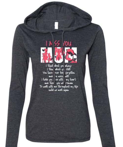 I Miss You Mom T Shirt, Being A Mom T Shirt (Anvil Ladies Ringspun Hooded)