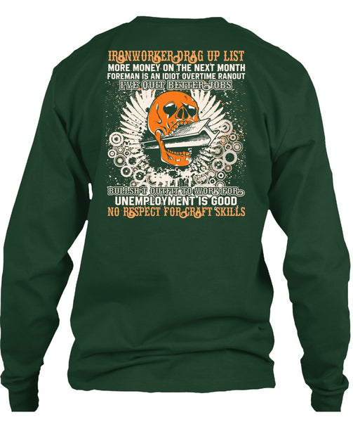 Ironworkers Drag Up List T Shirt, I Love Ironworker T Shirt