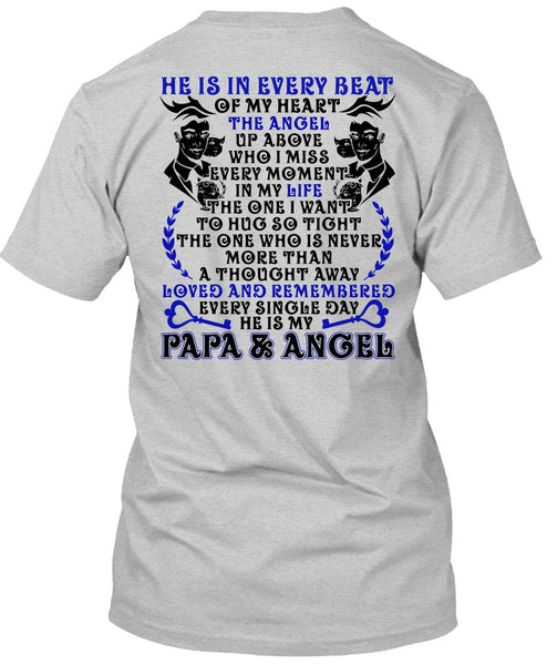 He Is In Every Beat Of My Heart T Shirt, I Love Papa T Shirt