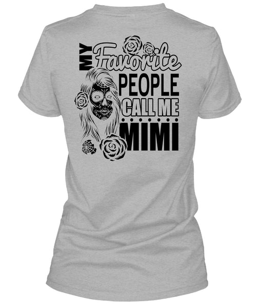 My Favorite People Call Me Mimi T Shirt, I Love Mom T Shirt