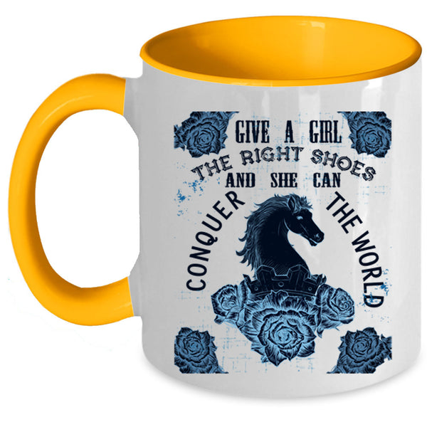 She Can Conquer The World Coffee Mug, Give A Girl The Right Shoes Accent Mug