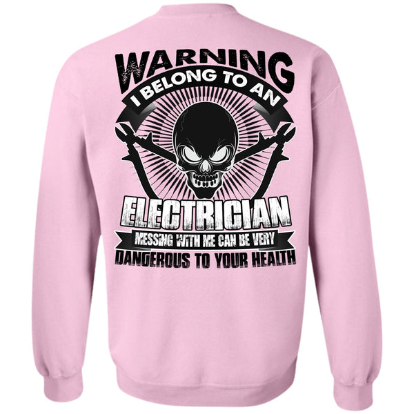 I Love Electrician T Shirt, I Belong To An Electrician Sweatshirt