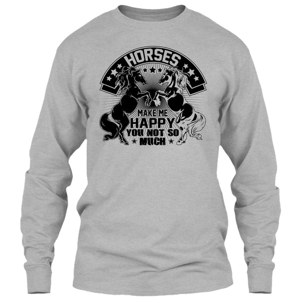 Horses Make Me Happy T Shirt, I Love My Horse T Shirt