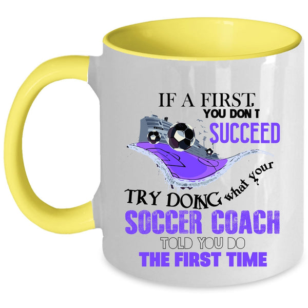 Funny Gift For Soccer Coach Coffee Mug, Soccer Coach Accent Mug
