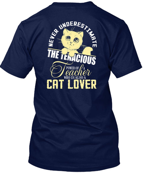 Teacher Who Is Also A Cat Lover T Shirt, My Favorite T Shirt
