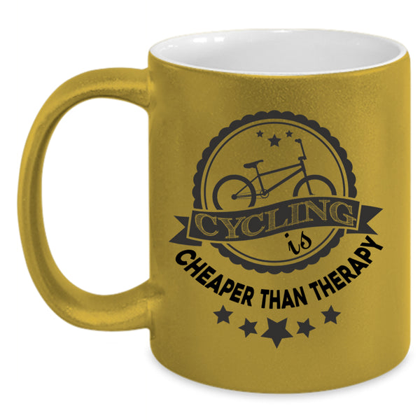 Outdoor Coffee Mug, Cycling Is Cheaper Than Therapy Accent Mug