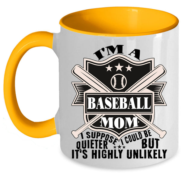Funny Baseball Mom Coffee Mug, I'm A Baseball Mom Accent Mug