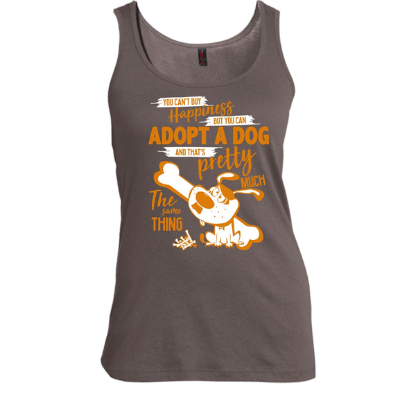 You Can't Buy Happiness T Shirt, But You Can Adopt A Dog T Shirt, Cool T Shirt