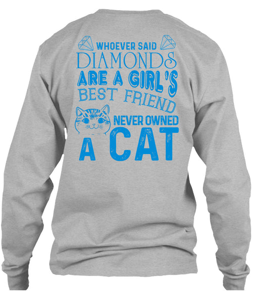 Diamonds Are A Girl's Best Friend Never Owned A Cat T Shirt, My Favorite T Shirt