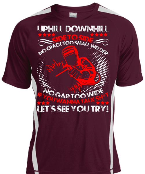 No Crack Too Small Welder T Shirt, Let's See You Try T Shirt, Cool Shirt