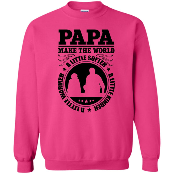 Awesome Papa T Shirt, Papa Make The World A Little Softer Sweatshirt