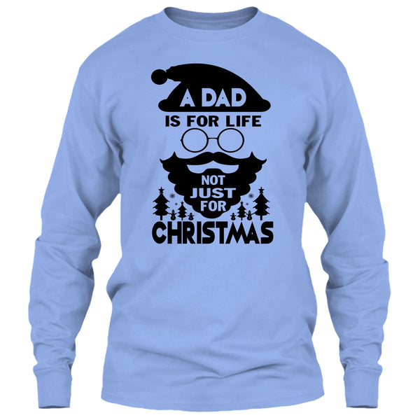 A Dad Is For Life T Shirt, Dad Merry Christmas T Shirt