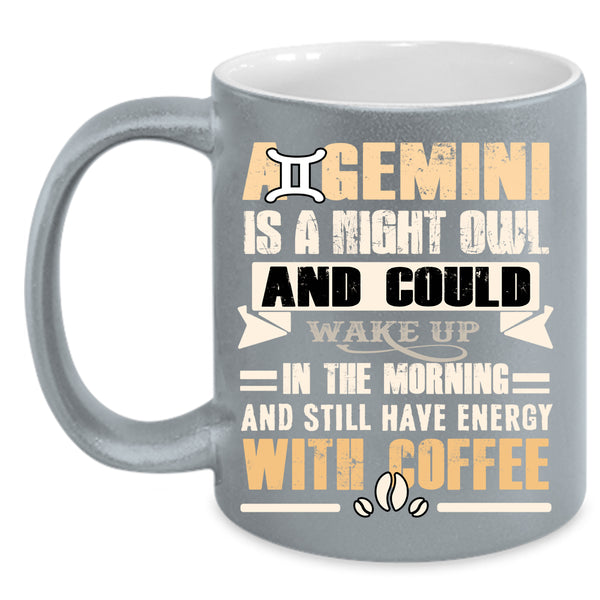 A Gemini Is A Night Owl Coffee Mug, Cute Birthday Gift Coffee Cup