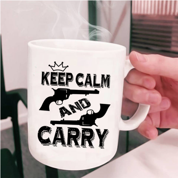 Cool Coffee Mug, Keep Calm And Carry Cup