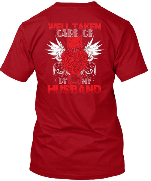 Well Taken Care Of Heart By My Husband T Shirt, Being A Husband T Shirt