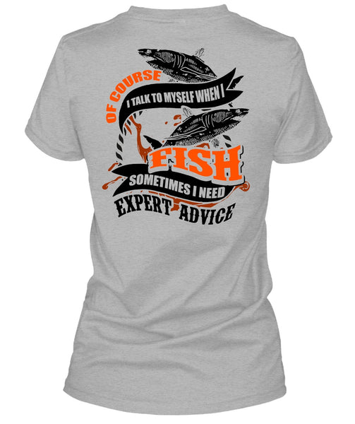 I Talk To Myself When I Fish T Shirt, I Love Fishing T Shirt