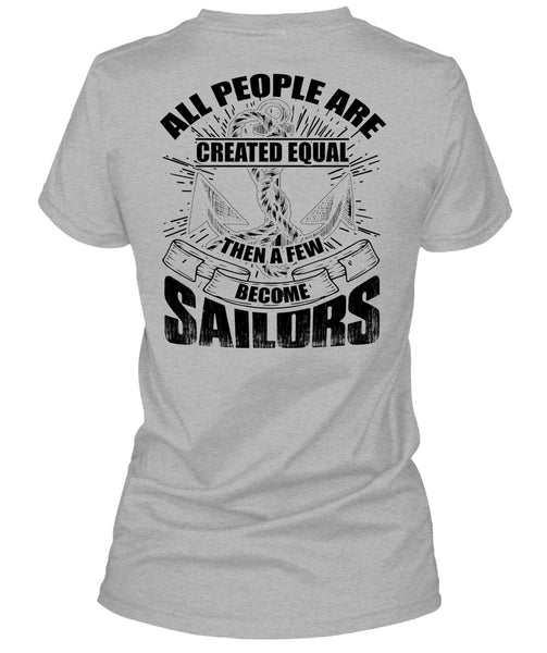 A Few Become Sailors T Shirt, I Love Sailor T Shirt
