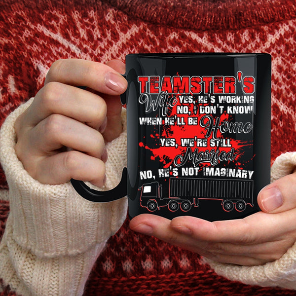 Teamster's Wife Coffee Mug, My Husband Coffee Cup