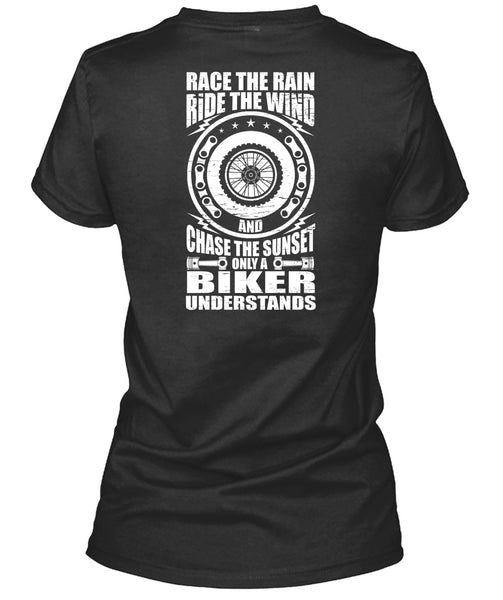 Only A Biker Understands T Shirt, Race The Rain T Shirt
