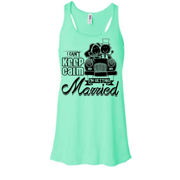 I Can't Keep Calm T Shirt, Husband And Wife Tank Top