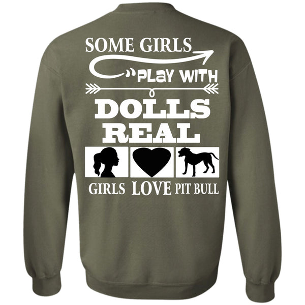 Real Girls Play Pit Bull T Shirt, I Love Dogs Sweatshirt