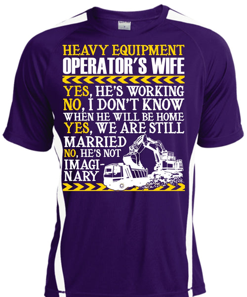 Heavy Equipment Operator's Wife T Shirt, We Are Still Married T Shirt, Cool Shirt