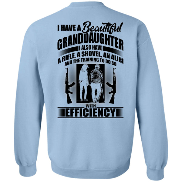 I Love Baby T Shirt, I Have A Beautiful Granddaughter Sweatshirt
