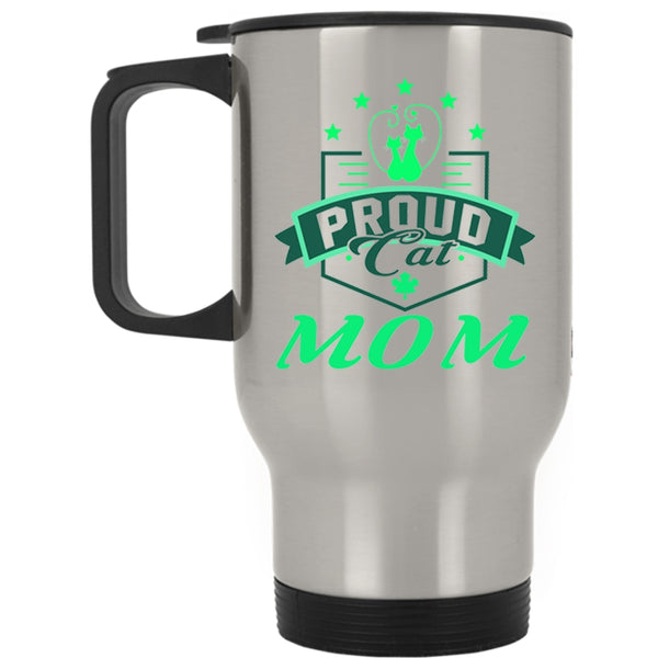 Cute Gift For Cat Owner Travel Mug, Proud Cat Mom Mug