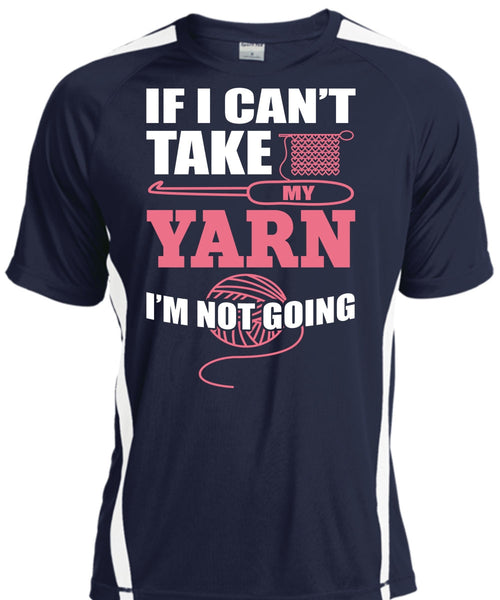 I Can't Take My Yard T Shirt, I'm Not Going T Shirt, Cool Shirt