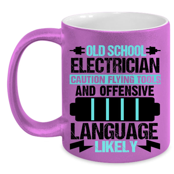 Cool Gift For Old Electricians Coffee Mug, Old School Electrician Accent Mug