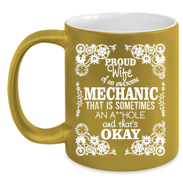 Proud Wife Of An Awesome Mechanic Coffee Mug, Cute Wife Coffee Cup