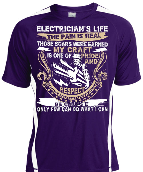 Electrician's Life The Pain Is Real T Shirt, Being An Electrician T Shirt, Cool Shirt