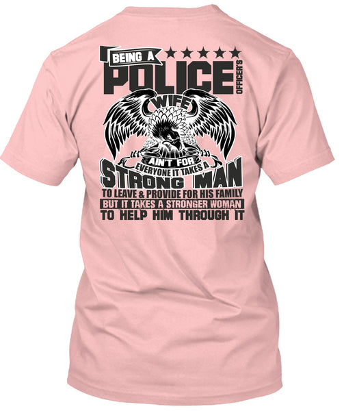 Being A Police Officer's Wife T Shirt, I Love Police T Shirt