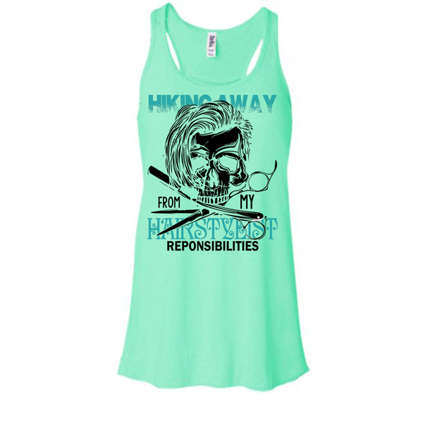 Hiking Away T Shirt, Coolest Hair Stylist Tank Top